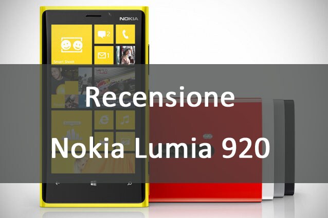 Nokia Lumia 920, la recensione completa