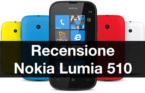 Nokia Lumia 510, la recensione completa