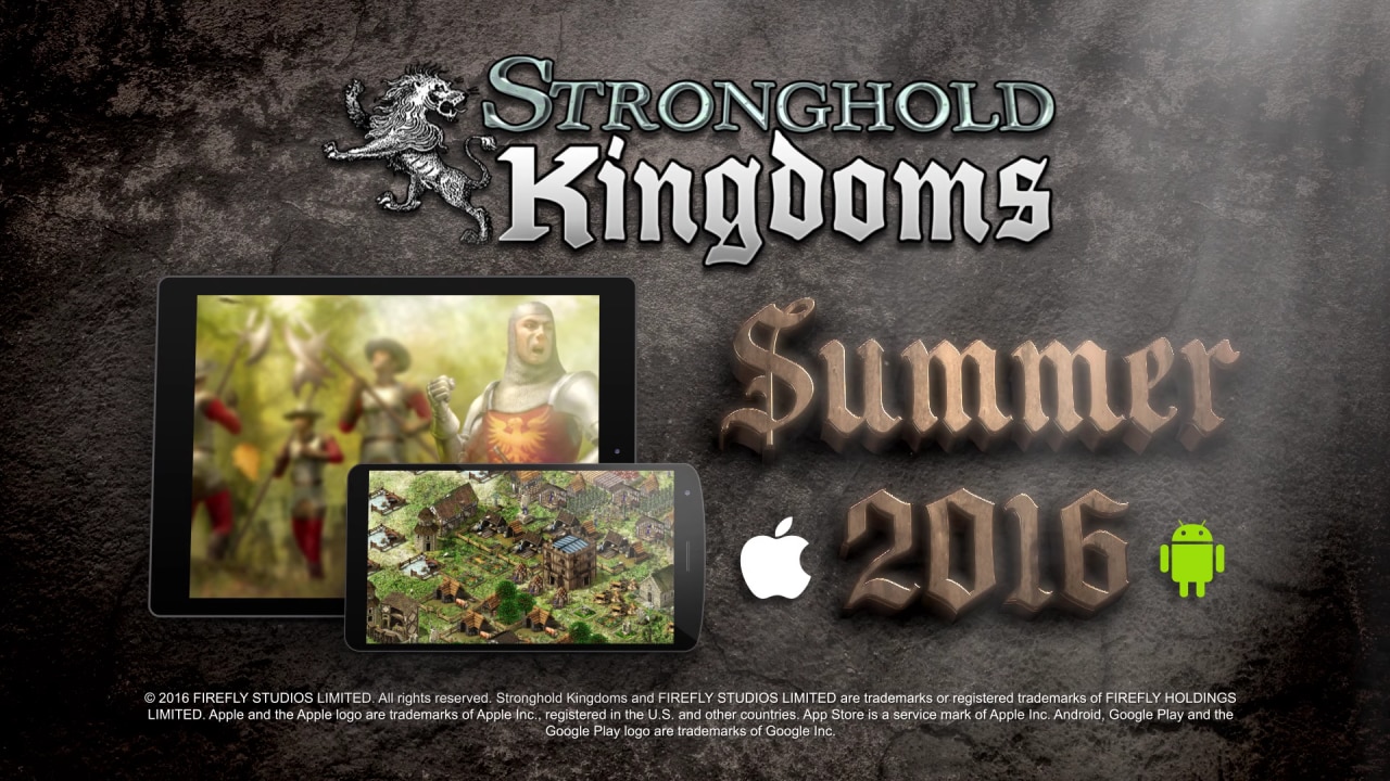 Stronghold Kingdoms da questa estate su Android e iOS, ecco il primo trailer