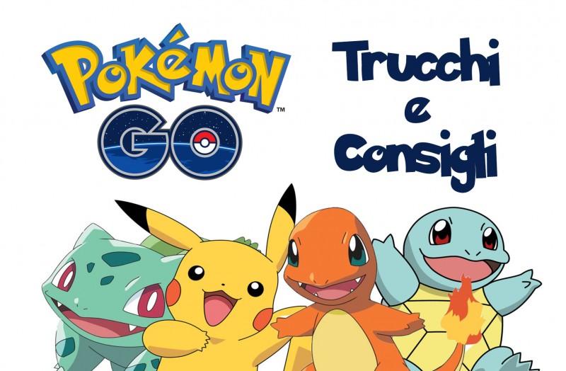 Trucchi e consigli per Pokémon GO su iPhone e Android