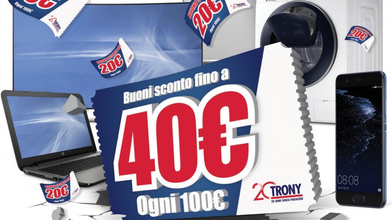 Volantino Trony 8-22 giugno: fino a 40€ di buoni ogni 100€ spesi (foto)
