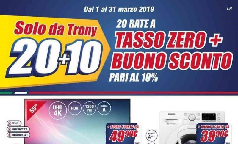 Volantino Trony &quot;Tasso Zero + Buono Sconto&quot; 1-31 marzo: TV, smartphone, notebook e altra tech (foto)
