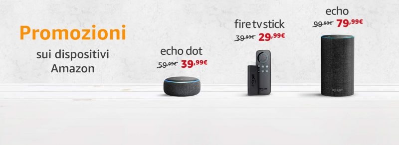 Amazon Echo, Echo Dot e Fire TV Stick in super sconto: è il momento giusto per acquistarli! (video)