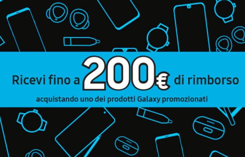 Offerta Samsung: rimborsi fino a 200€ su tantissimi Galaxy