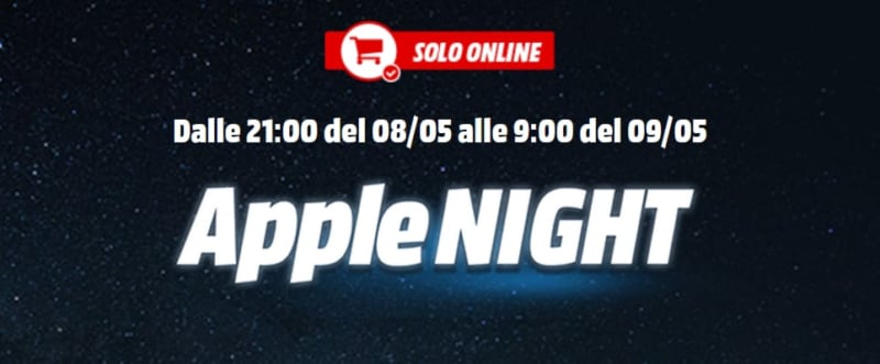 Offerte MediaWorld &quot;Apple Night&quot; solo stanotte: iPhone, iPad e Mac in sconto