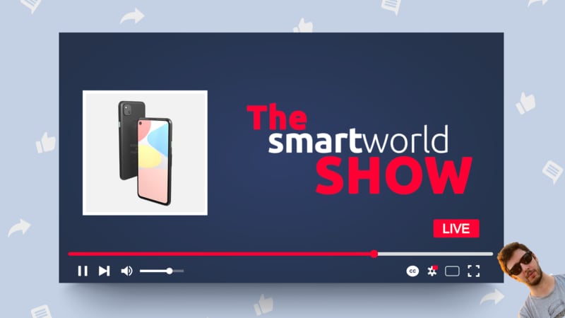 The SmartWorld Show, oggi alle 16:00 – Top di gamma da 1000€ e Pixel 4A
