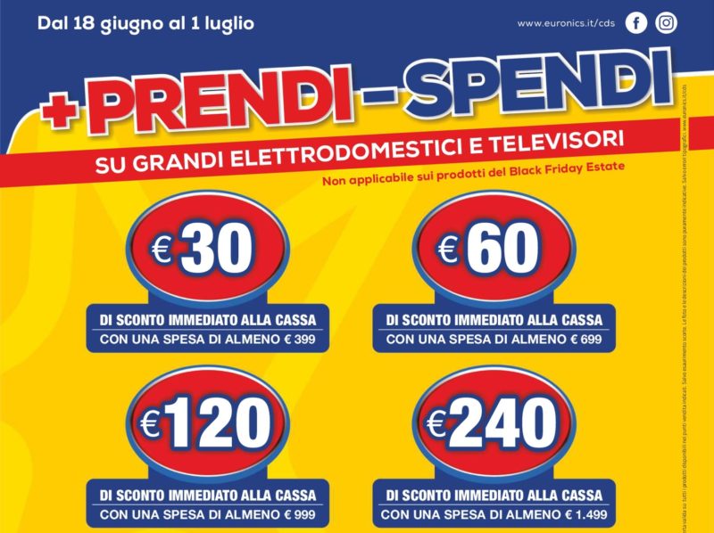 Volantino Euronics CDS “+PRENDI -SPENDI” 18 giu – 1 lug: sconti fino a 240€ per TV e elettrodomestici (Ultimi giorni)