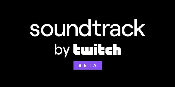 Twitch lancia Soundtrack, il suo tool per la riproduzione di musica autorizzata durante le dirette sulla piattaforma (foto)