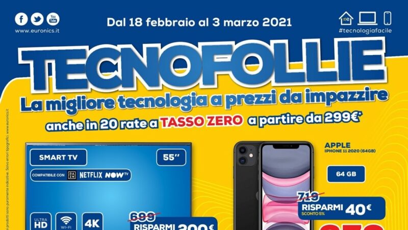 Volantino Euronics &quot;TECNOFOLLIE&quot; 18 feb - 3 mar: sconti fino al 50% su iPhone, notebook e Smart TV (aggiornato)