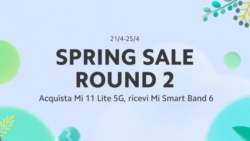 Offerte Xiaomi &quot;Spring Sale Round 2&quot; 21-25 aprile: Mi Band 6 in regalo con Mi 11 Lite