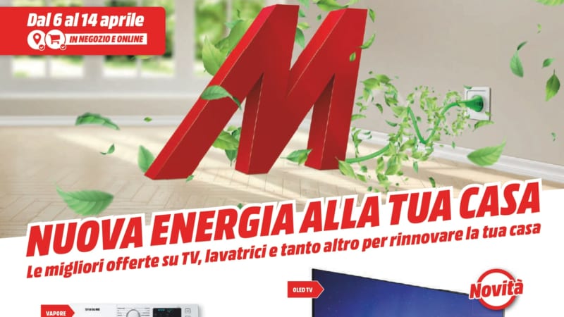 Volantino MediaWorld &quot;Nuova Energia alla tua Casa&quot; 6-14 aprile: super prezzi per Smart TV e notebook (foto)