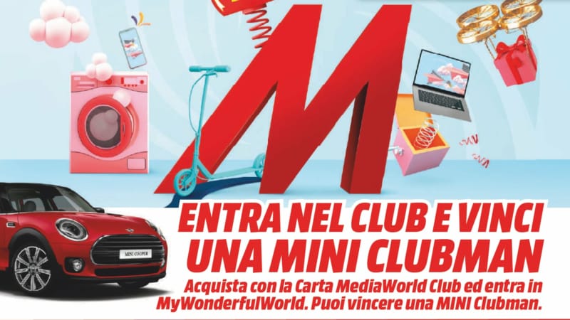 Volantino MediaWorld &quot;CLUB DAYS&quot; 26 apr - 6 mag: potete vincere una Mini Clubman (foto)