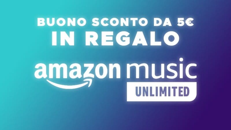 Provate gratis Amazon Music Unlimited e avrete 5€ di Sconto Amazon in regalo!