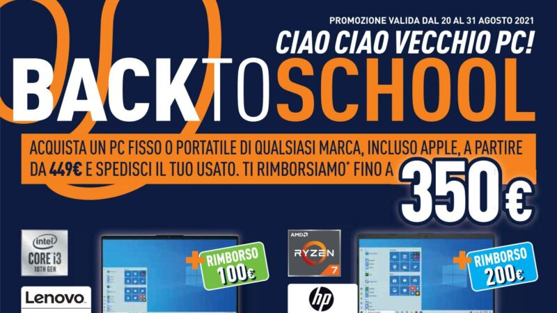 Volantino Unieuro &quot;Back To School&quot; 20-31 agosto: rimborso fino a 350€ sui notebook (foto)