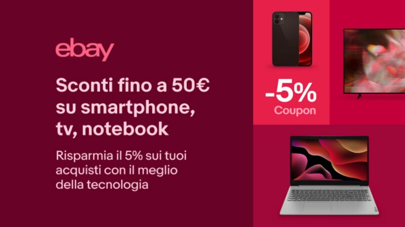 Coupon eBay! Sconto extra fino a 50€ per smartphone, TV e notebook